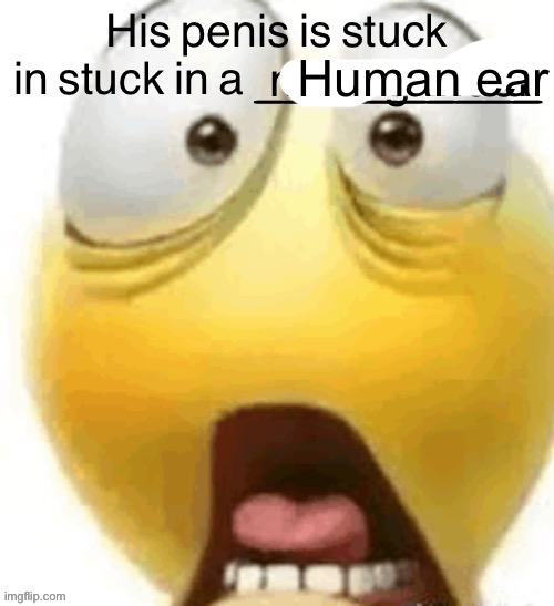 Human ear | made w/ Imgflip meme maker