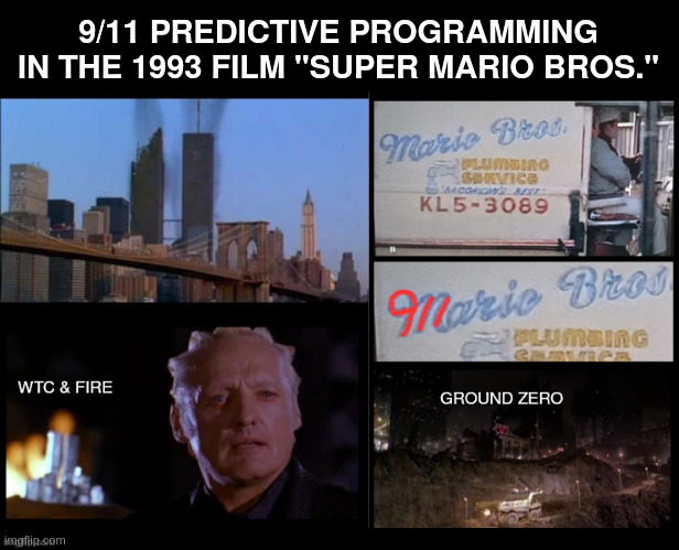 super mario bros. | 9/11 PREDICTIVE PROGRAMMING IN THE 1993 FILM "SUPER MARIO BROS." | made w/ Imgflip meme maker
