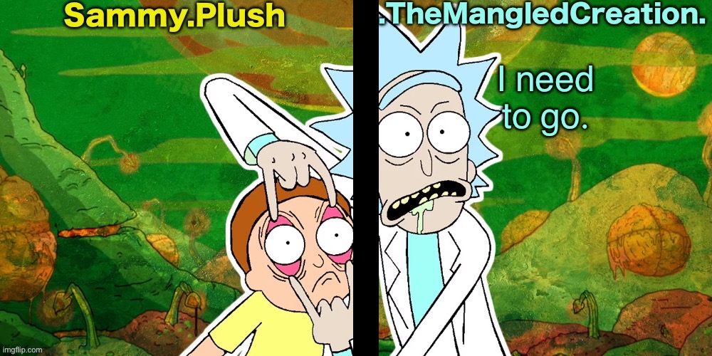 Sammy and Mangled Shared Temp | I need to go. | image tagged in sammy and mangled shared temp | made w/ Imgflip meme maker