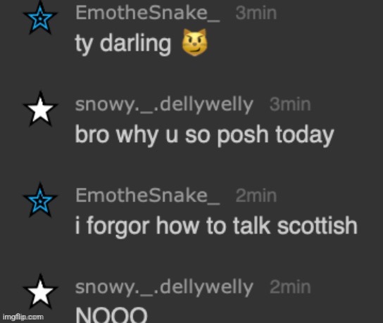 emosnake forgor how to talk scottish | image tagged in emosnake forgor how to talk scottish | made w/ Imgflip meme maker