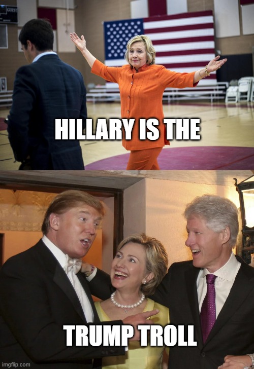 HILLARY IS THE TRUMP TROLL | image tagged in hillary clinton in orange,epstein celebration | made w/ Imgflip meme maker