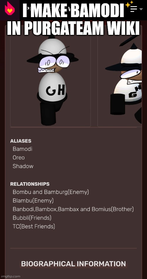 I making bamodi in purgateam wikis | I MAKE BAMODI IN PURGATEAM WIKI | image tagged in bamodi,oreo,fnf,wikipedia,bambi purgatory,dave and bambi | made w/ Imgflip meme maker