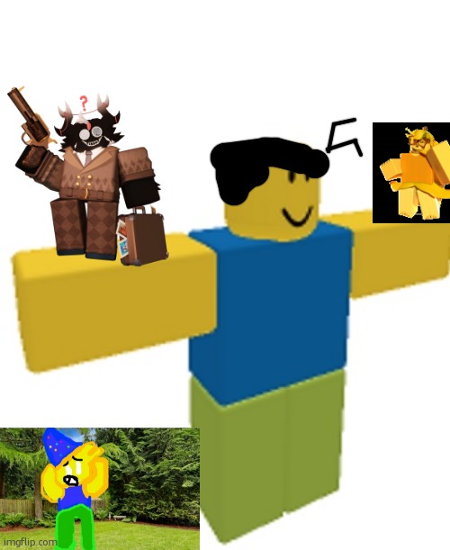 t posing roblox noob | image tagged in t posing roblox noob | made w/ Imgflip meme maker