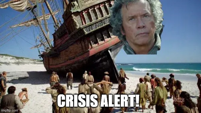 crisis alert | CRISIS ALERT! | image tagged in black sails | made w/ Imgflip meme maker