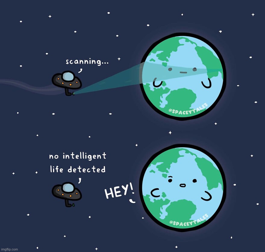 That’s a little unfair… | image tagged in comics,earth,funny | made w/ Imgflip meme maker