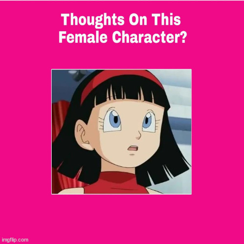 thoughts on videl ? | image tagged in thoughts on this female character,coronavirus,dragon ball z,anime,gohan | made w/ Imgflip meme maker