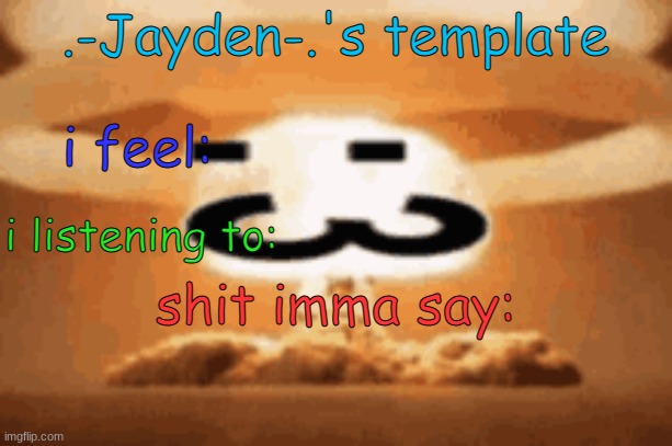 High Quality Jayden's template Blank Meme Template