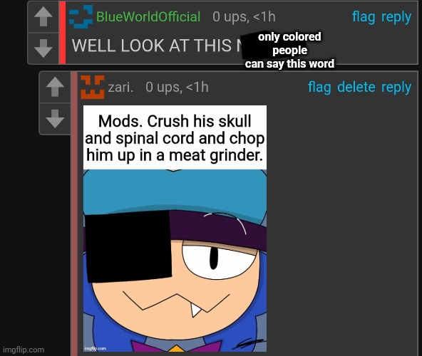 only colored people can say this word | made w/ Imgflip meme maker