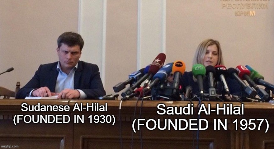Just because you're the older team, doesn't mean you get all of the attention. | Sudanese Al-Hilal (FOUNDED IN 1930); Saudi Al-Hilal (FOUNDED IN 1957) | image tagged in man and woman microphone,soccer | made w/ Imgflip meme maker