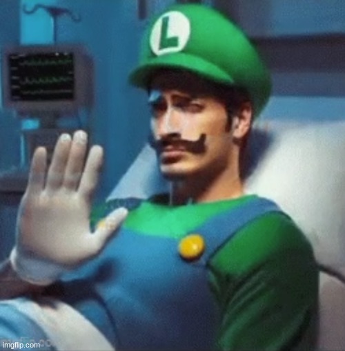 Luigi says no. | image tagged in luigi says no | made w/ Imgflip meme maker