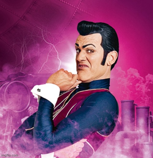 Lazytown - Robbie Rotten | image tagged in lazytown - robbie rotten | made w/ Imgflip meme maker