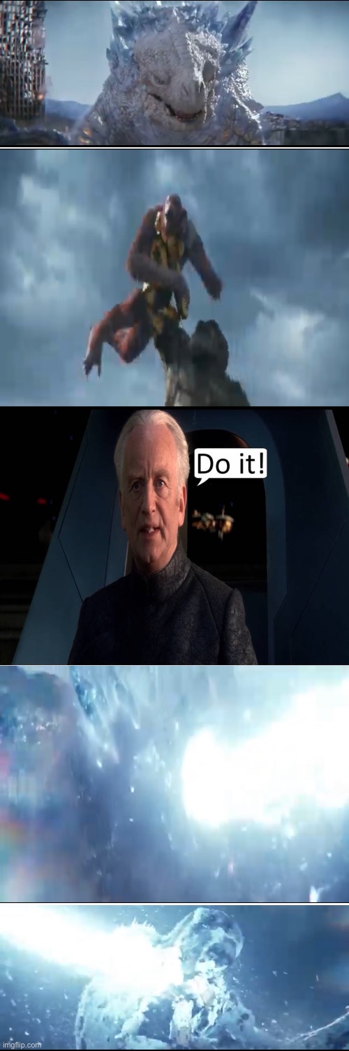 Palpatine Tells Shimo to Freeze Skar King | image tagged in godzilla,star wars | made w/ Imgflip meme maker