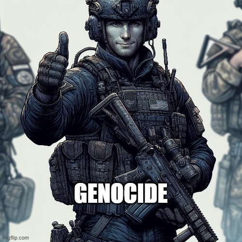 GENOCIDE | made w/ Imgflip meme maker