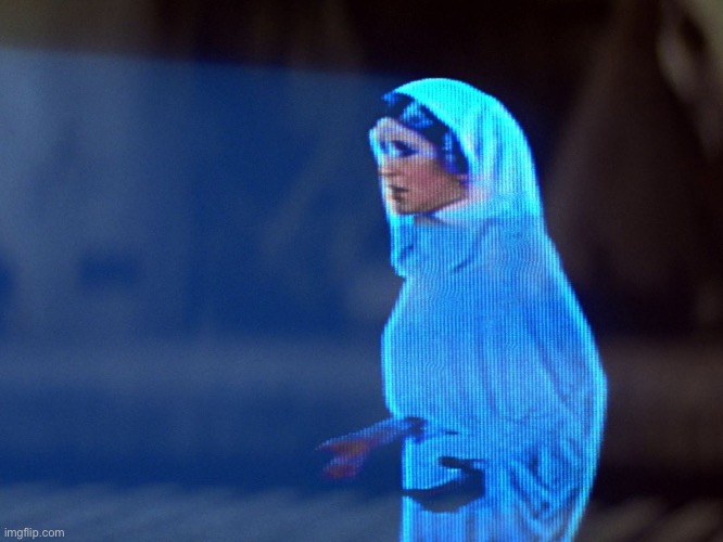 Princess Leia Hologram | image tagged in princess leia hologram | made w/ Imgflip meme maker