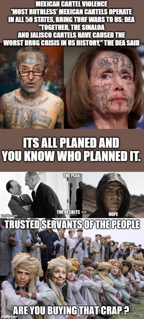 The evidence is everywhere Its a Planed invasion not migration. | image tagged in democrats,traitors,psychopaths and serial killers | made w/ Imgflip meme maker