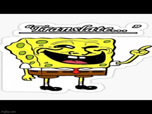 made w/ Imgflip meme maker