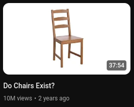 Do chairs exist? Blank Meme Template