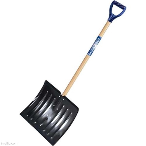 shovel | image tagged in shovel | made w/ Imgflip meme maker