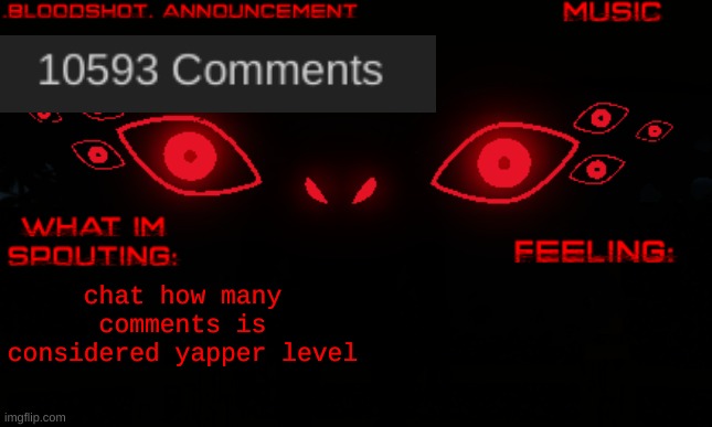 b | chat how many comments is considered yapper level | image tagged in b | made w/ Imgflip meme maker