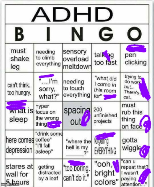 This feels right | image tagged in adhd bingo | made w/ Imgflip meme maker