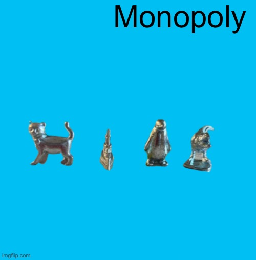 Monopoly | made w/ Imgflip meme maker