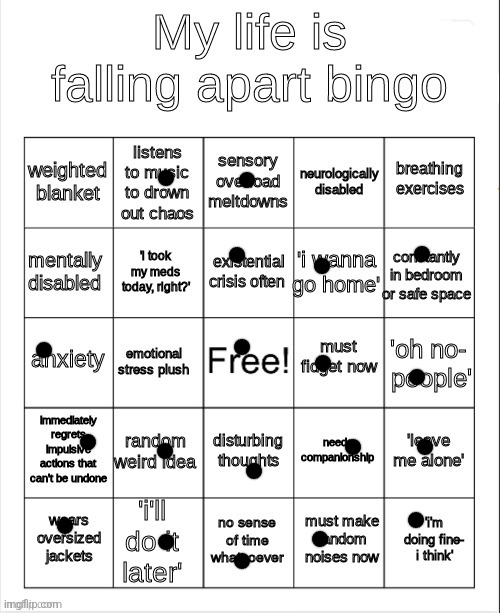my life is falling apart bingo | image tagged in my life is falling apart bingo | made w/ Imgflip meme maker