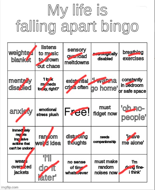 Uh | image tagged in my life is falling apart bingo | made w/ Imgflip meme maker