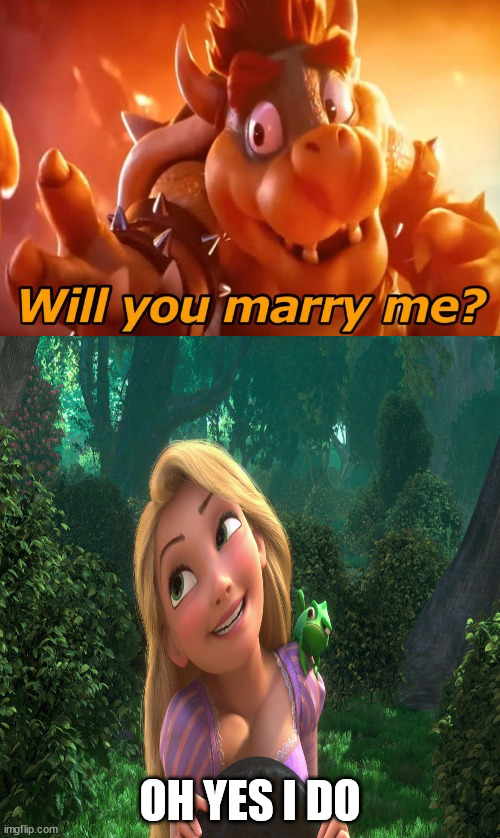 bowser marrys rapunzel | OH YES I DO | image tagged in bayneotta marrys bowser,tangled,disney,super mario,nintendo | made w/ Imgflip meme maker