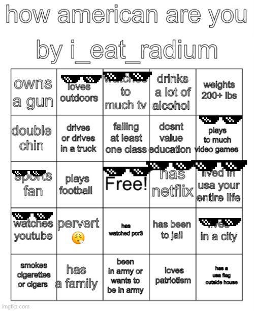 ty I eat radium for the template! (it was public so I used it) | image tagged in bingo,i_eat_radium,'mericuh | made w/ Imgflip meme maker