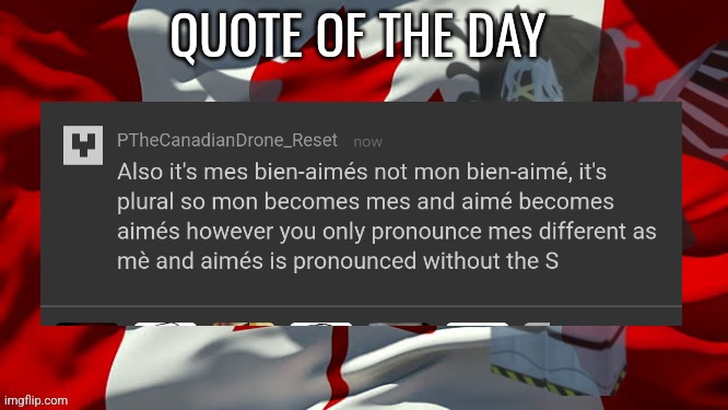 Quote of the day | image tagged in quote of the day | made w/ Imgflip meme maker