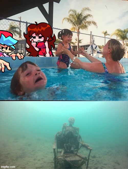 Child Is Real | image tagged in fnf,mother ignoring kid drowning in a pool | made w/ Imgflip meme maker