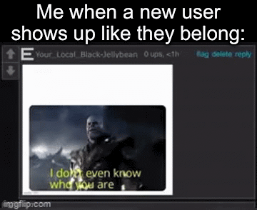 I don’t even know who you are - Imgflip