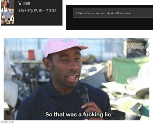 So That Was A F---ing Lie | image tagged in so that was a f---ing lie | made w/ Imgflip meme maker