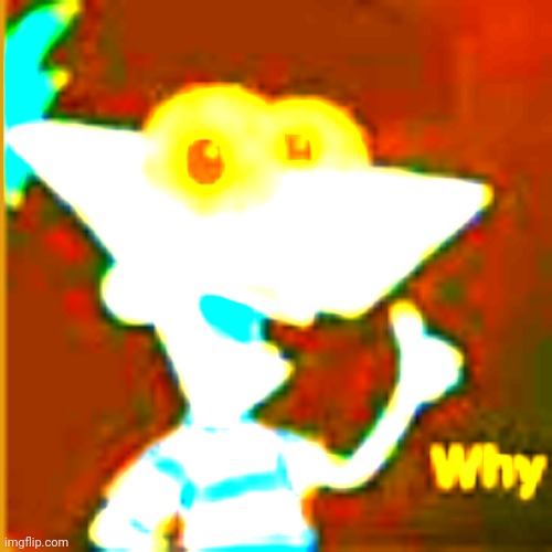 Phineas why | image tagged in phineas why | made w/ Imgflip meme maker