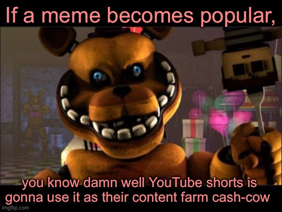 mango on a fork ❗️ | If a meme becomes popular, you know damn well YouTube shorts is gonna use it as their content farm cash-cow | image tagged in mango on a fork | made w/ Imgflip meme maker