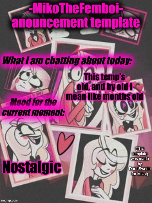 Miko's Charlie temp by DarthSwede | This temp’s old, and by old I mean like months old; Nostalgic | image tagged in miko's charlie temp by darthswede | made w/ Imgflip meme maker