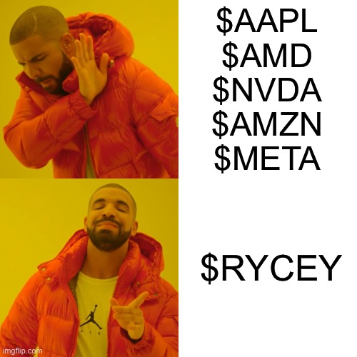 Drake Hotline Bling Meme | $AAPL
$AMD
$NVDA
$AMZN
$META; $RYCEY | image tagged in memes,drake hotline bling | made w/ Imgflip meme maker