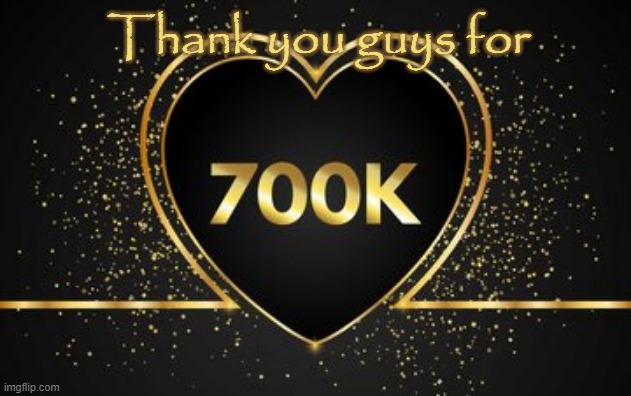 Thank you guys for | made w/ Imgflip meme maker