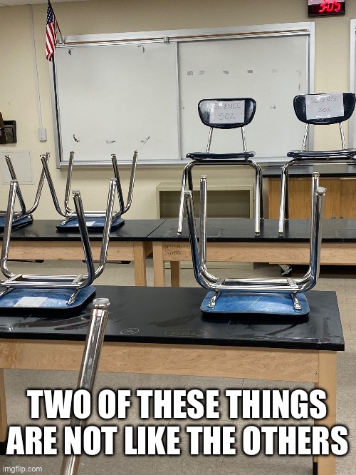 Stacking chairs is not that hard | TWO OF THESE THINGS ARE NOT LIKE THE OTHERS | image tagged in you had one job,chairs,school | made w/ Imgflip meme maker