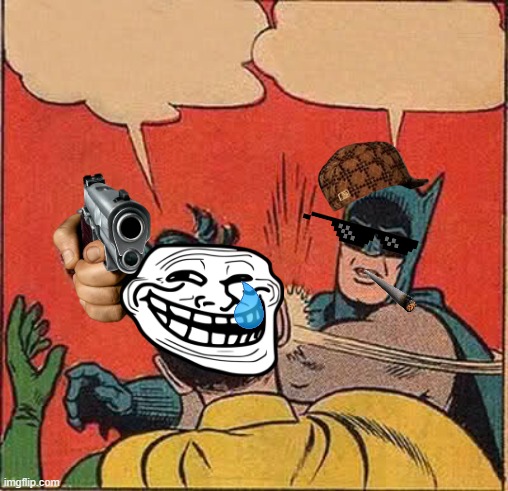 batman shoots robin | image tagged in memes,batman slapping robin | made w/ Imgflip meme maker