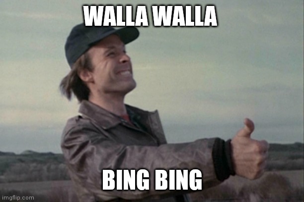 Walla Walla | WALLA WALLA; BING BING | image tagged in mad murdock,funny memes | made w/ Imgflip meme maker