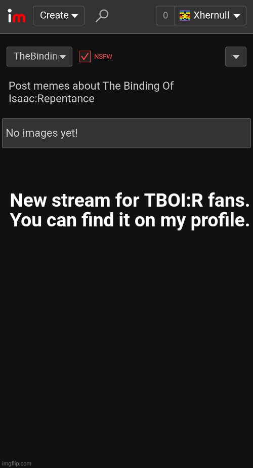 Sigh. | New stream for TBOI:R fans.

You can find it on my profile. | image tagged in streams,isaac,bored | made w/ Imgflip meme maker