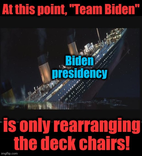 Biden
presidency | made w/ Imgflip meme maker