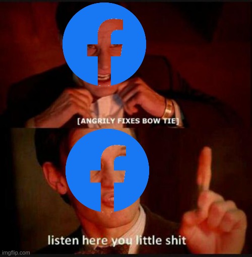 listen here you little shit | image tagged in listen here you little shit | made w/ Imgflip meme maker