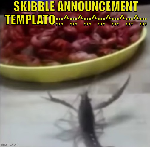 High Quality Skibble ALT announcement template v1 Blank Meme Template