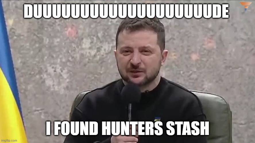 DUUUUUUUUUUUUUUUUUUUDE; I FOUND HUNTERS STASH | made w/ Imgflip meme maker