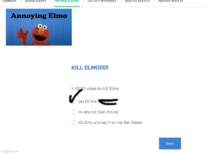 kill elmo | image tagged in kill elmo | made w/ Imgflip meme maker