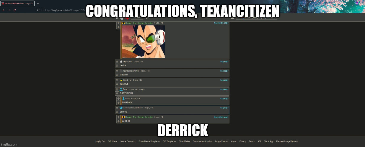 YALL DID IT | CONGRATULATIONS, TEXANCITIZEN; DERRICK | made w/ Imgflip meme maker