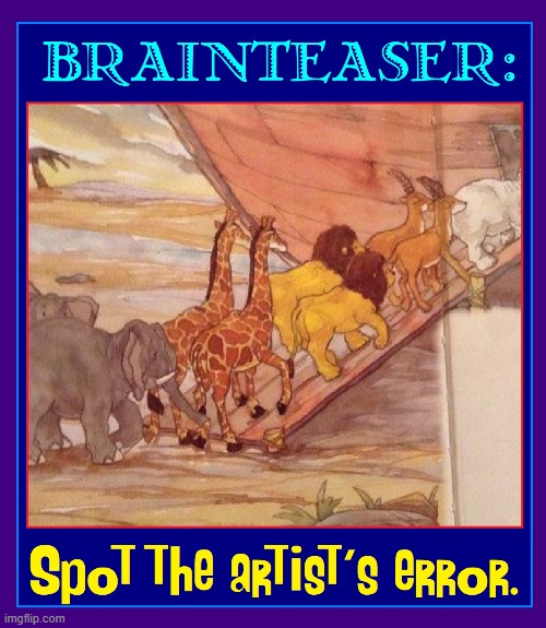 HINT: Remember the Instructions Noah was given | image tagged in vince vance,noah's ark,animals,elephants,giraffes,cartoons | made w/ Imgflip meme maker
