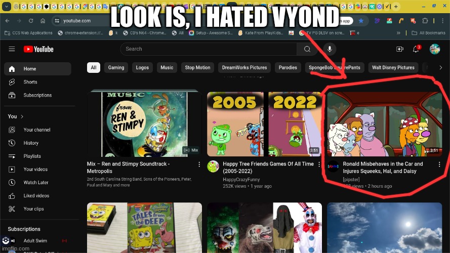 I Hated Vyond | LOOK IS, I HATED VYOND | image tagged in i hated vyond | made w/ Imgflip meme maker